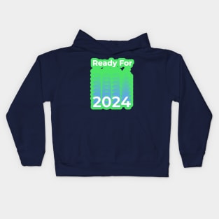 Ready for 2024 Kids Hoodie